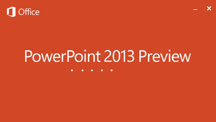 PowerPoint 2013 Splash Screen