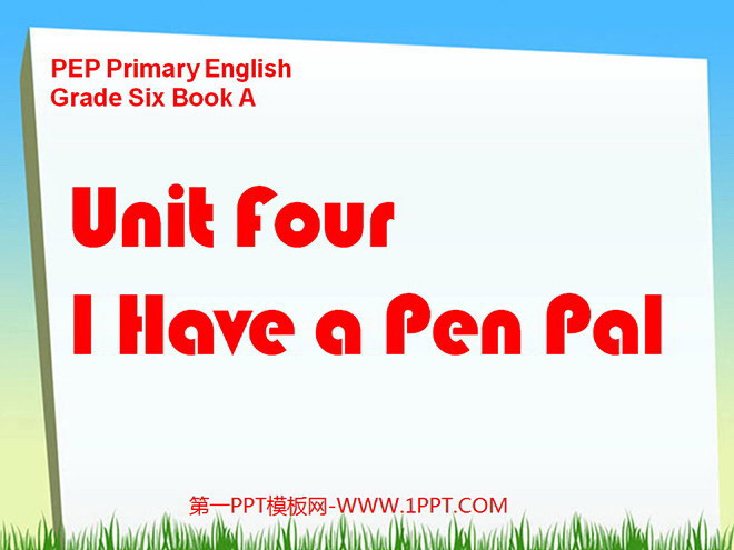 《Unit4 I Have a Pen Pal》第二課時PPT課件