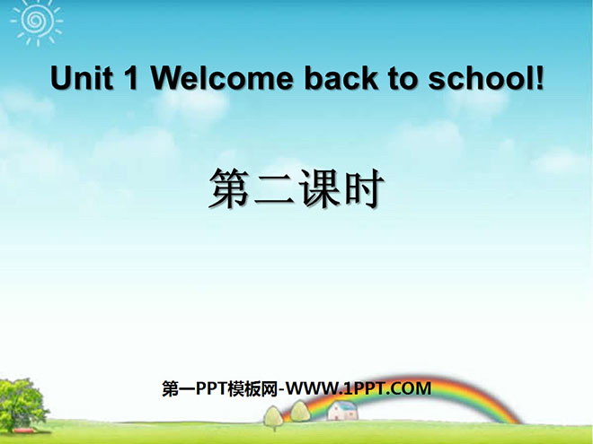 《Welcome back to school!》第二课时PPT课件