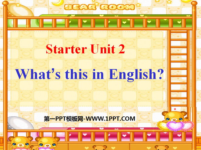 《What's this in English?》StarterUnit2PPT课件