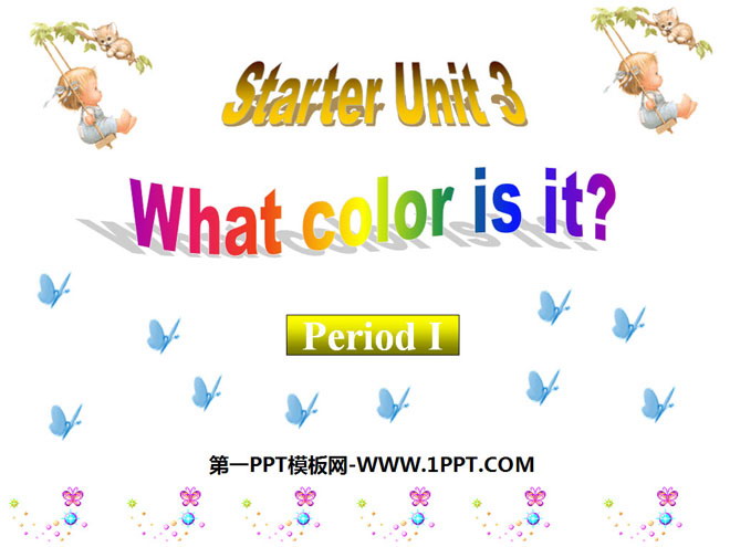 《What color is it?》StarterUnit3PPT课件