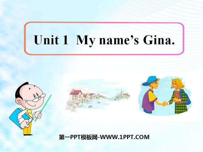 《My name\s Gina》PPT课件