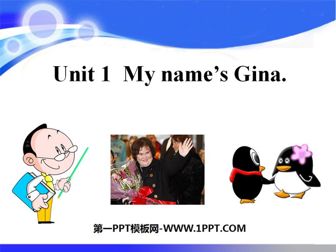 《My name\s Gina》PPT课件2