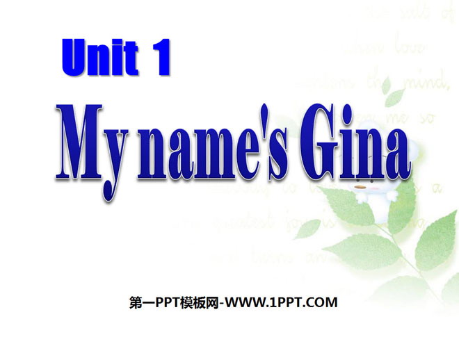 《My name\s Gina》PPT课件4