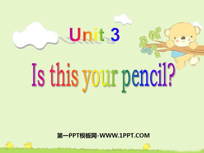 《Is this your pencil?》PPT课件3