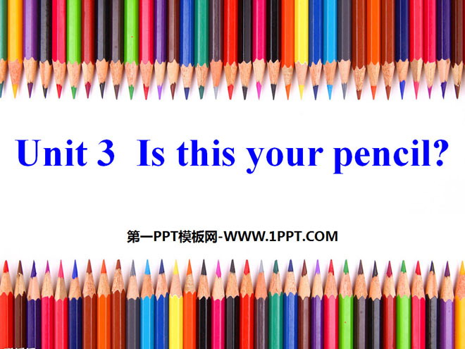 《Is this your pencil?》PPT课件7