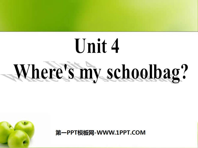 《Where's my schoolbag?》PPT课件2