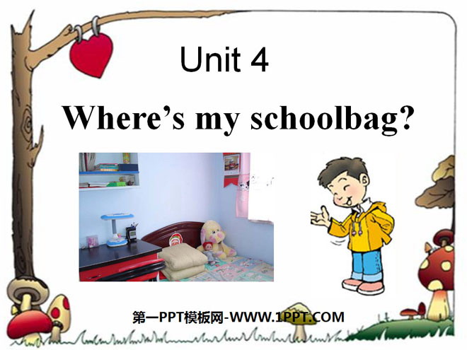 《Where\s my schoolbag?》PPT课件7
