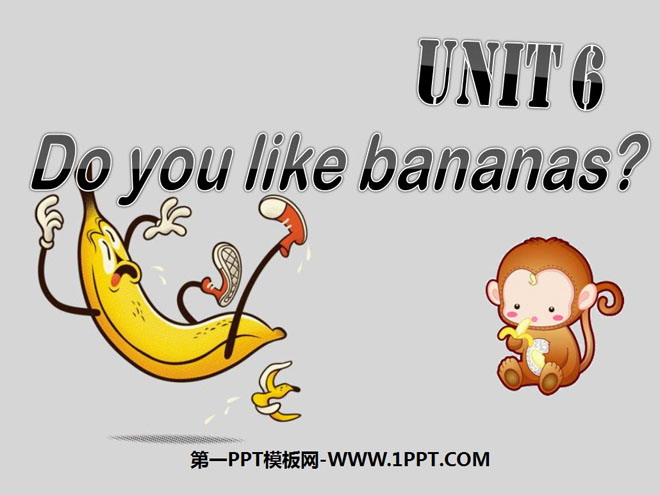 《Do you like bananas?》PPT课件3