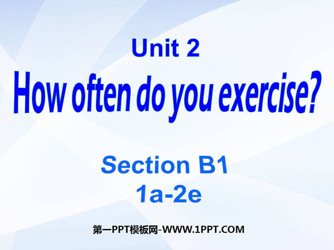 《How often do you exercise?》PPT课件10