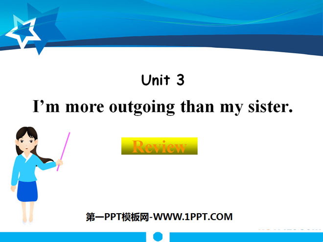 《I'm more outgoing than my sister》PPT课件16