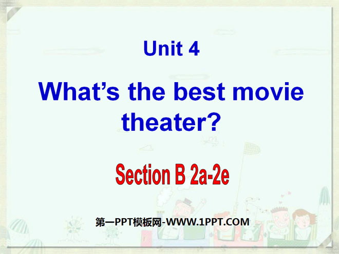 《What's the best movie theater?》PPT课件6