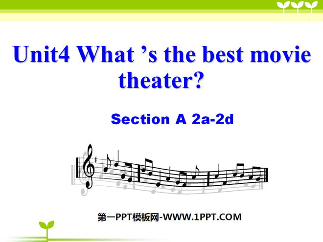 《What's the best movie theater?》PPT课件13