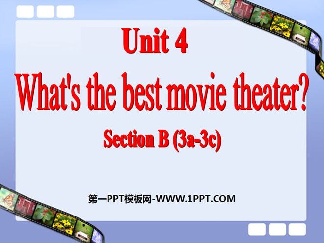 《What's the best movie theater?》PPT课件14