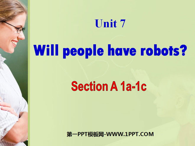 《Will people have robots?》PPT课件9