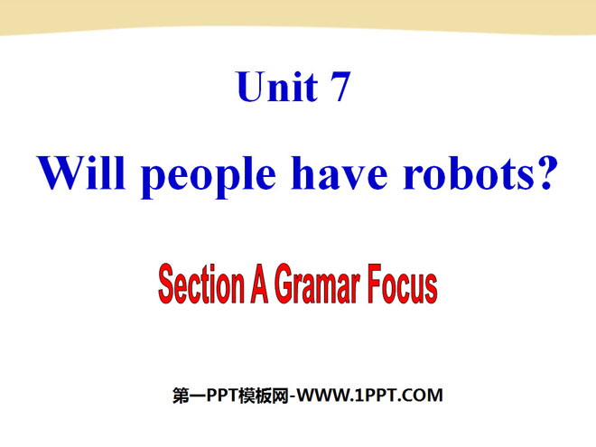 《Will people have robots?》PPT课件12