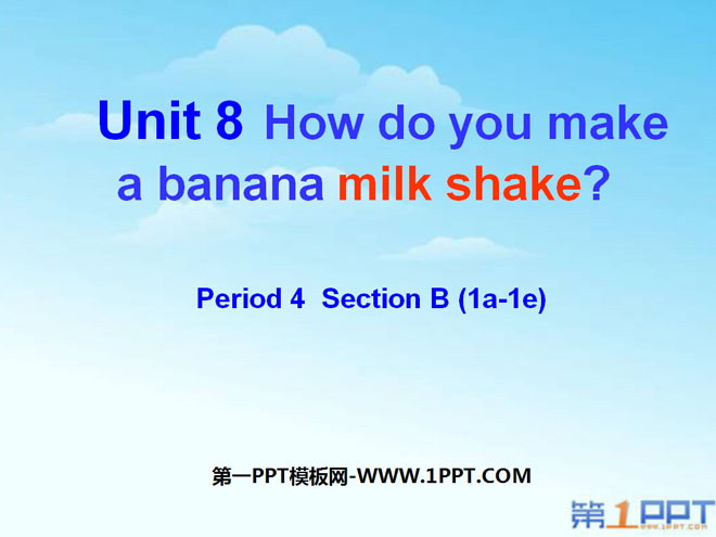 《How do you make a banana milk shake?》PPT课件4