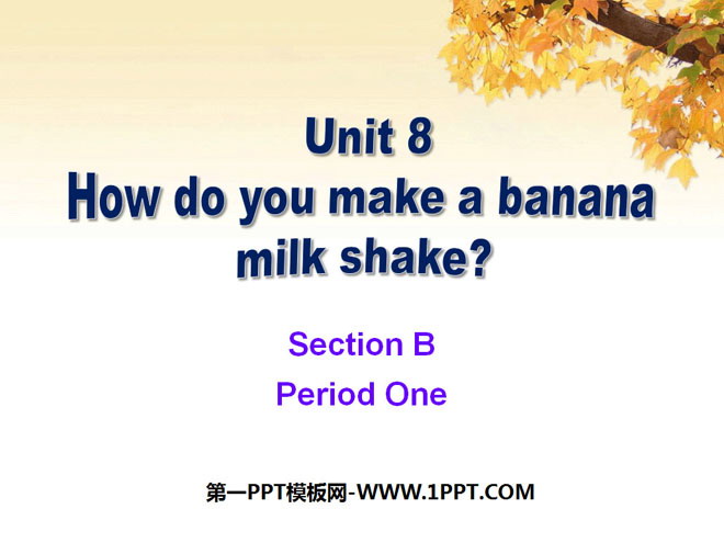 《How do you make a banana milk shake?》PPT课件9
