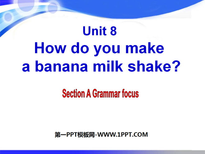 《How do you make a banana milk shake?》PPT课件13