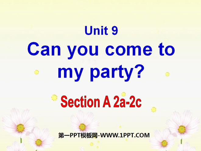 《Can you come to my party?》PPT课件6