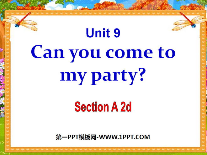 《Can you come to my party?》PPT课件7