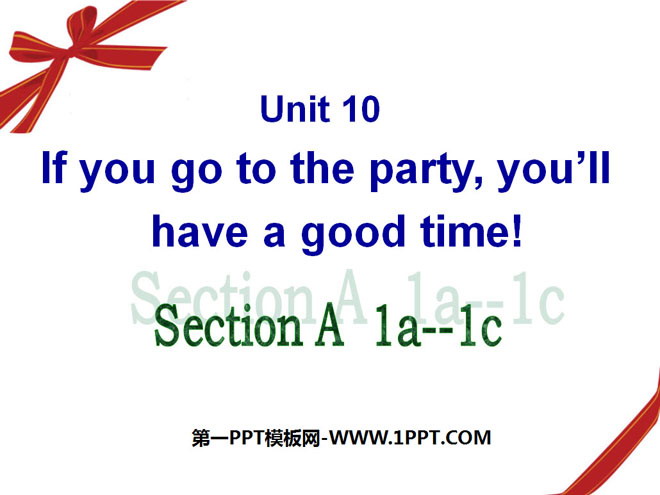 《If you go to the party you'll have a great time!》PPT课件11
