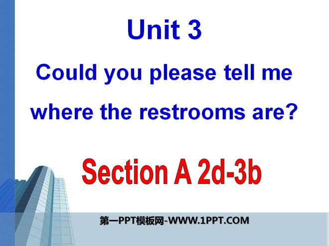 《Could you please tell me where the restrooms are?》PPT课件12
