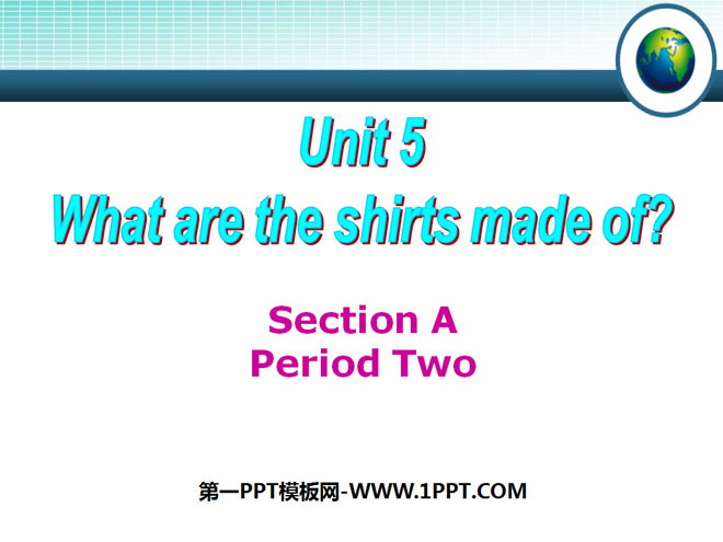 《What are the shirts made of?》PPT课件2