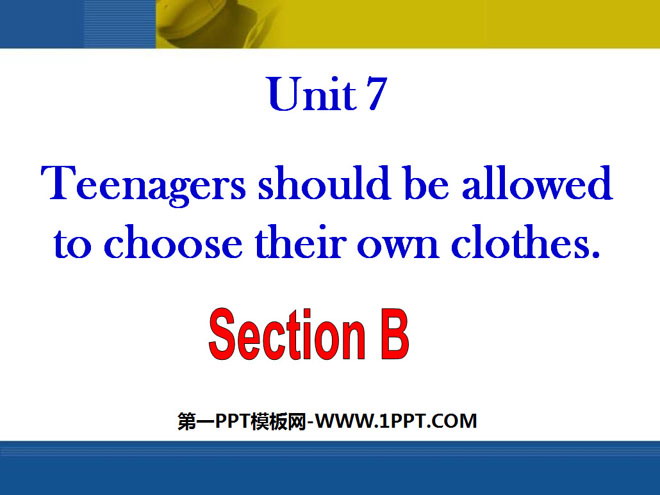 《Teenagers should be allowed to choose their own clothes》PPT课件8