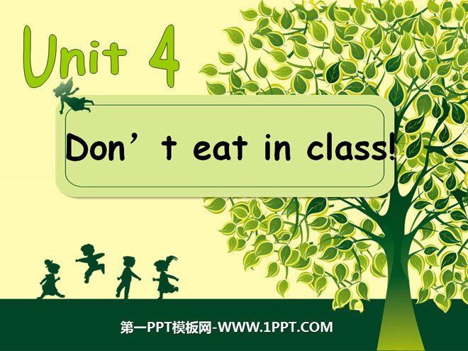《Don’t eat in class》PPT课件5