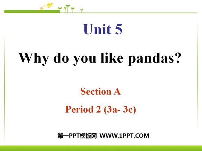 《Why do you like pandas?》PPT课件4