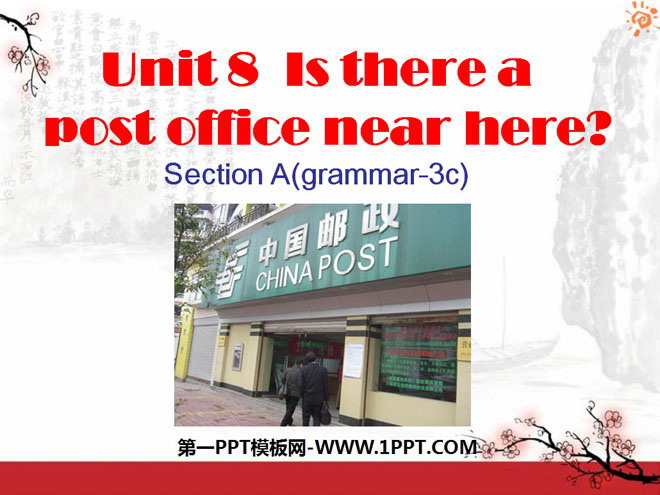 《Is there a post office near here?》PPT课件2