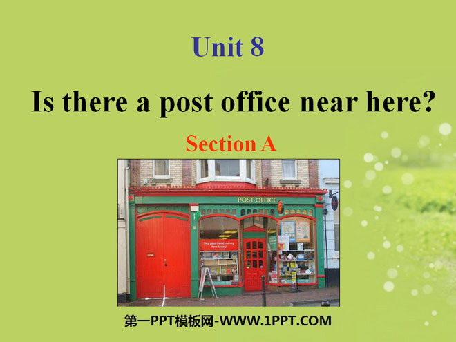 《Is there a post office near here?》PPT课件5