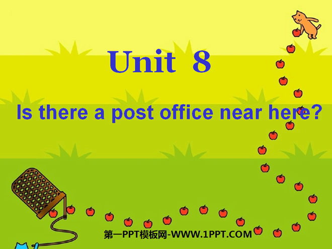 《Is there a post office near here?》PPT课件6