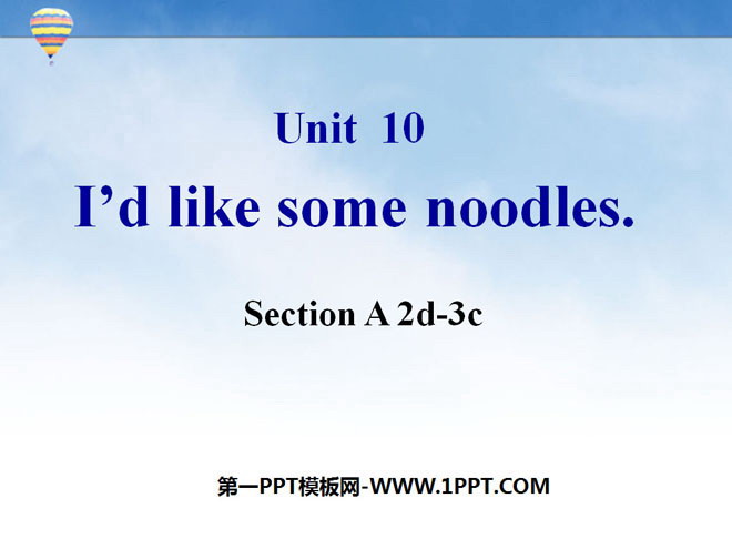 《I’d like some noodles》PPT课件4