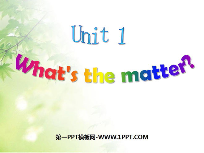 《What's the matter?》PPT课件6