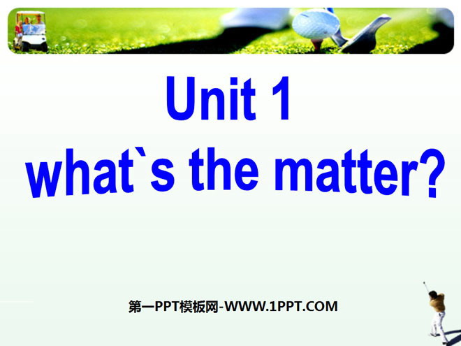 《What's the matter?》PPT课件7