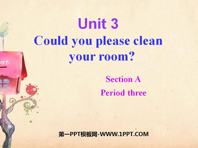 《Could you please clean your room?》PPT课件