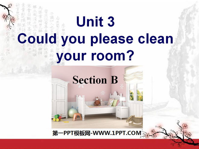 《Could you please clean your room?》PPT课件3