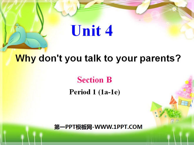 《Why don\t you talk to your parents?》PPT课件4