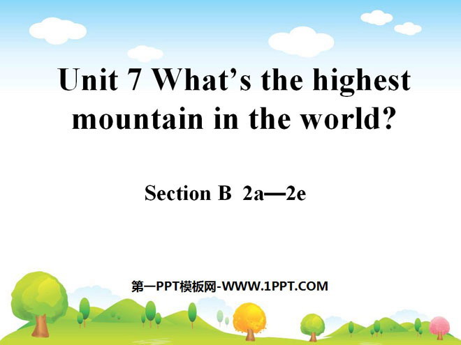 《What\s the highest mountain in the world?》PPT课件4