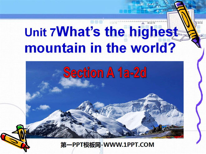 《What\s the highest mountain in the world?》PPT课件5