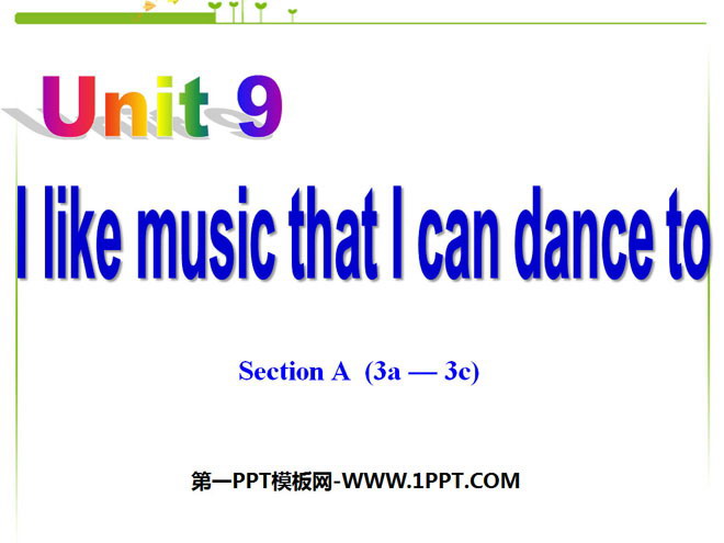 《I like music that I can dance to》PPT课件2