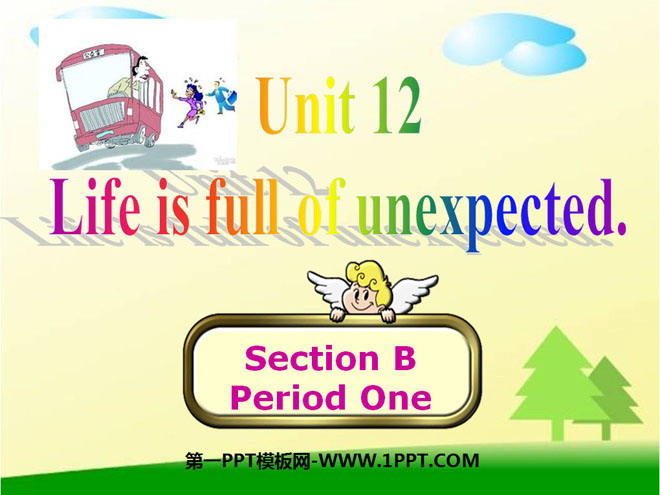 《Life is full of unexpected》PPT课件2