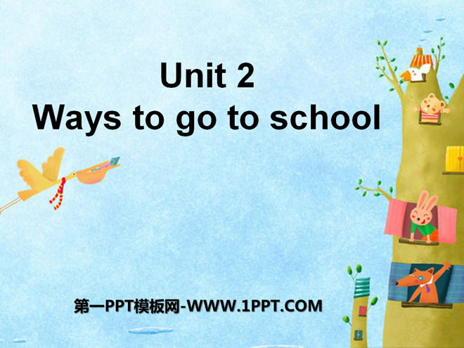 《Ways to go to school》PPT課件10