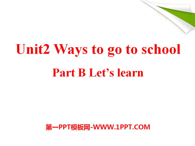 《Ways to go to school》PPT課件15