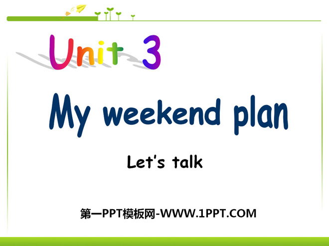 《My weekend plan》PPT課件6