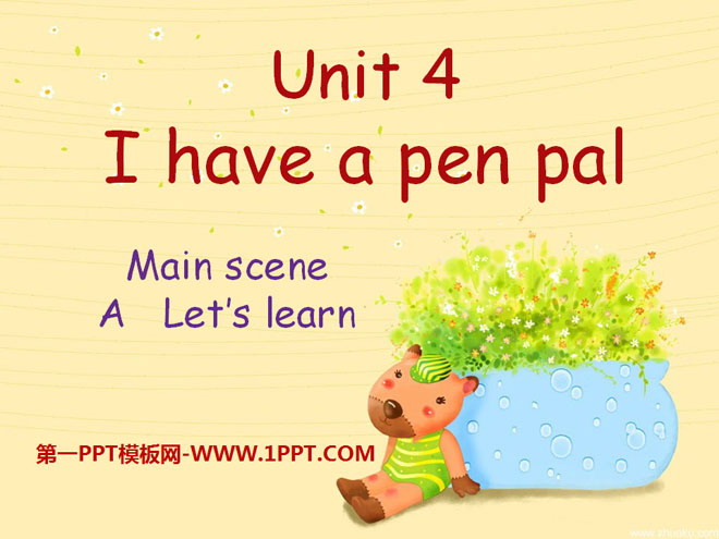 《I have a pen pal》PPT課件5