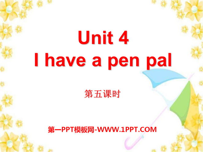 《I have a pen pal》PPT課件15